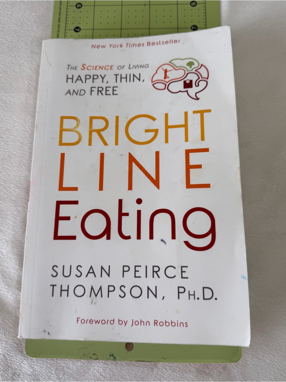 Bright Line Eating by Susan Pierce Thompson, Ph.D.